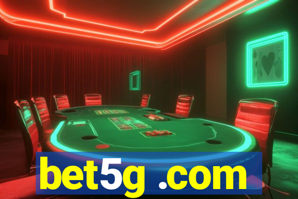 bet5g .com